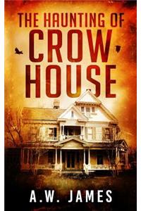 The Haunting of Crow House