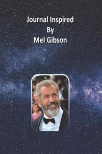 Journal Inspired by Mel Gibson