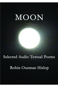 Moon Selected Audio Textual Poems