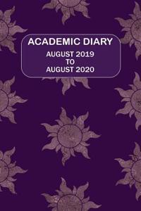 Academic Diary August 2019 to August 2020: Academic Diary for the Student or Teacher/Lecturer/Tutor with Lots Added Extras in Diary - 07 Gothic Sun Cover