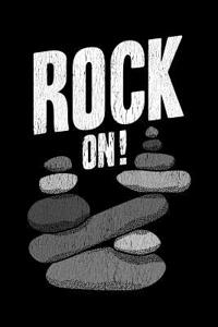 Rock On!