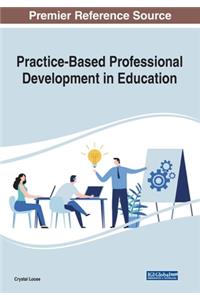 Practice-Based Professional Development in Education