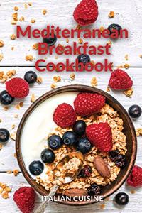Mediterranean Breakfast Cookbook