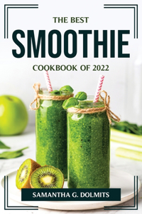 Best Smoothie Cookbook of 2022