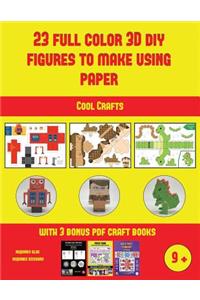 Cool Crafts (23 Full Color 3D Figures to Make Using Paper)