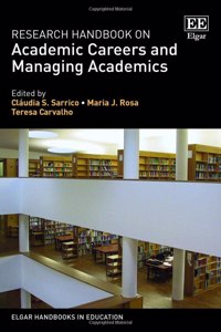 Research Handbook on Academic Careers and Managing Academics