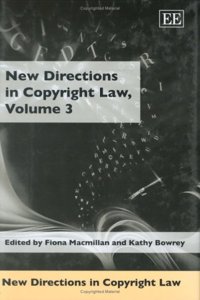 New Directions in Copyright Law, Volume 3