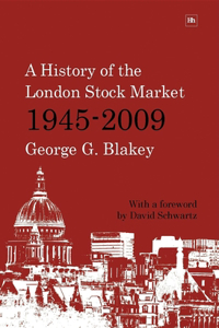 A History of the London Stock Market 1945-2009