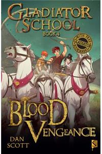 Gladiator School 4: Blood Vengeance