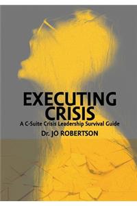 Executing Crisis