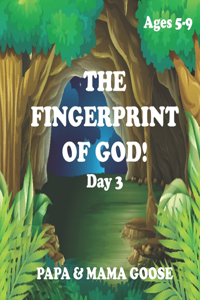Fingerprint of God! - Day 3