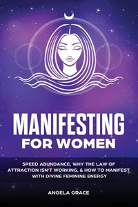 Manifesting For Women