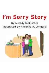 I'm Sorry Story
