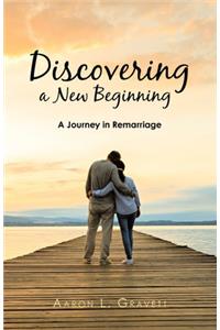 Discovering a New Beginning