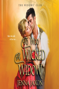 To Woo a Wicked Widow