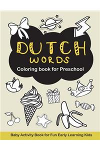 Dutch Words Coloring Book for Preschool