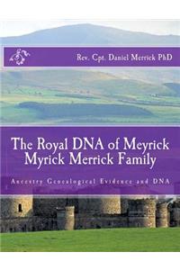 Royal DNA of Meyrick Myrick Merrick Family