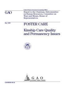 Foster Care: Kinship Care Quality and Permanency Issues