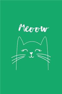 Cute Cat Meeow Notebook: Jade: Cute Notebook 240 Pages, Cute Notebook Diary, Cute Notebook for Girls, Cute Notebook Journal, Cute Notebook No Lines