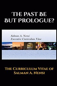 The Past Be but Prologue?
