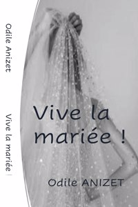 Vive La Mariee