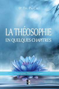 La Théosophie en quelques chapitres