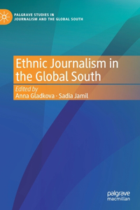 Ethnic Journalism in the Global South