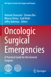 Oncologic Surgical Emergencies