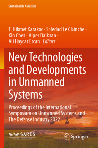 New Technologies and Developments in Unmanned Systems