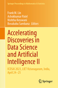 Accelerating Discoveries in Data Science and Artificial Intelligence II