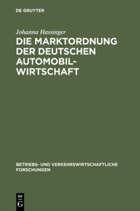 Marktordnung der deutschen Automobilwirtschaft