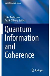 Quantum Information and Coherence