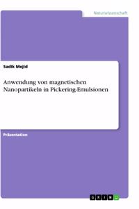 Anwendung von magnetischen Nanopartikeln in Pickering-Emulsionen