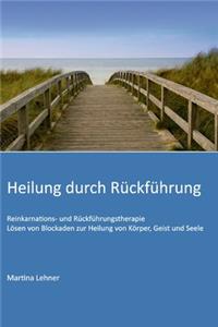 Heilung durch Rückführung