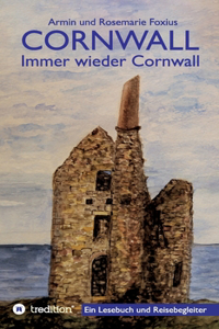 Cornwall -- Immer wieder Cornwall