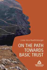 1 on the Path Towards Basic Trust