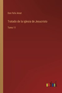 Tratado de la iglesia de Jesucristo