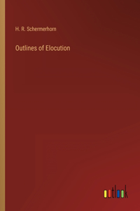 Outlines of Elocution