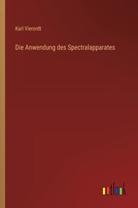 Die Anwendung des Spectralapparates
