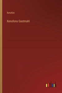 Xenofons Gastmahl