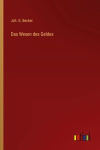 Wesen des Geldes