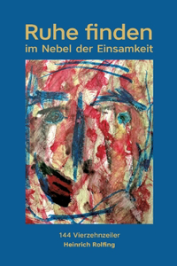 Ruhe finden