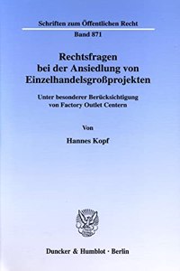 Rechtsfragen Bei Der Ansiedlung Von Einzelhandelsgrossprojekten