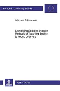 Comparing Selected Modern Methods of Teaching English to Young Learners