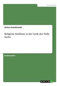 Religiöse Einflüsse in der Lyrik der Nelly Sachs