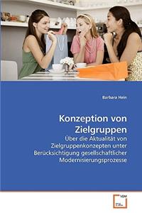 Konzeption von Zielgruppen