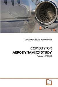 Combustor Aerodynamics Study