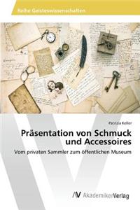Präsentation von Schmuck und Accessoires