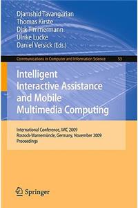 Intelligent Interactive Assistance and Mobile Multimedia Computing