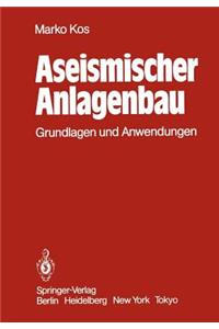 Aseismischer Anlagenbau